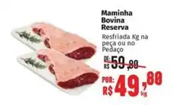 Supermercados Mateus Maminha Bovina Reserva oferta