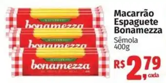 Mix Mateus Macarrão Espaguete Bonamezza oferta