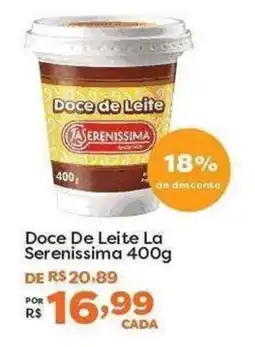 Mercadinhos São Luiz Doce de Leite La Serenissima oferta