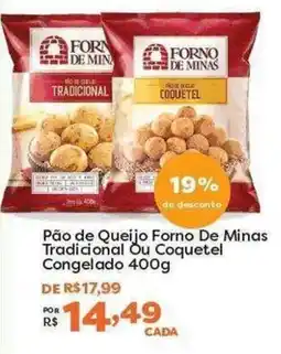 Mercadinhos São Luiz Pão de Queijo Forno De Minas Tradicional Ou Coquetel oferta