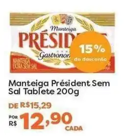 Mercadinhos São Luiz Manteiga Président Sem Sal Tablete oferta