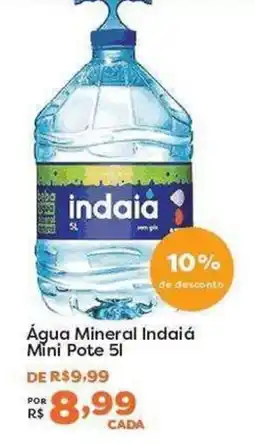 Mercadinhos São Luiz Água Mineral Indaiá Mini Pote oferta