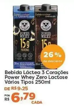 Mercadinhos São Luiz Bebida Láctea 3 Corações Power Whey Zero Lactose Vários Tipos oferta