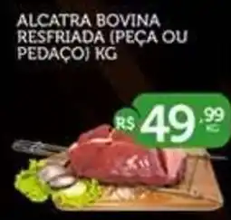 CenterBox Alcatra bovina resfriada (peça ou pedaço) oferta