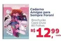 Supermercados Mateus Caderno Amigas para Sempre Foroni oferta
