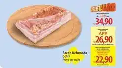 Atacadão Cofril - bacon defumado oferta