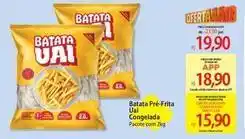 Atacadão Uai - batata pre-firta oferta
