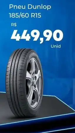 Hiper Moreira Pneu Dunlop 185/60 R15 oferta