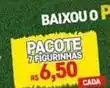 Max Atacadista Pacote - 7 figurinhas oferta