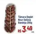 Max Atacadista Tâmara deglet nour delizza oferta