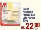 Max Atacadista Lac - queijo mussarela fatiado lac lelo pacote oferta