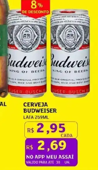 Assaí Atacadista Cerveja budweiser oferta