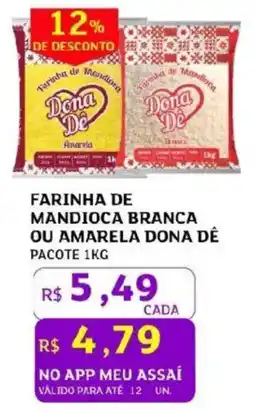 Assaí Atacadista Farinha de mandioca branca ou amarela dona dê oferta