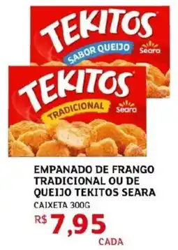 Assaí Atacadista empanado de frango tradicional ou de queijo tekitos seara oferta