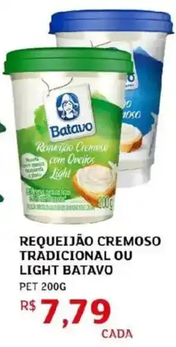 Assaí Atacadista Requeijão cremoso tradicional ou light batavo oferta