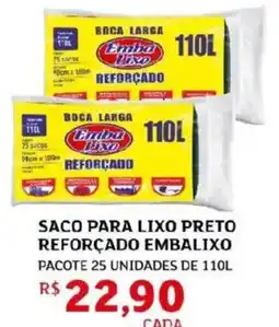 Assaí Atacadista Saco para lixo preto reforçado embalixxo oferta