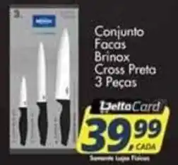 Delta Supermercados Conjunto Facas Brinox Cross Preta oferta