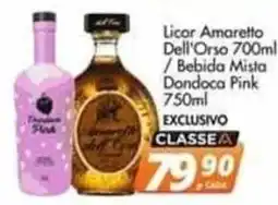 Delta Supermercados Licor Amaretto Dell'Orso / Bebida Mista Dondoca Pink oferta