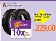 Atacadão Imagem - pneu speedmax oferta