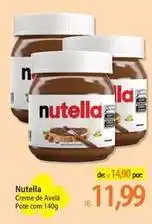 Atacadão Nutella - creme de avela pote com oferta
