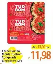 Atacadão Tudbom - carne bovina moída congelada oferta