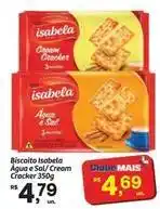 Fort Atacadista Isabela - biscoito agua e soi/ cream cracker oferta