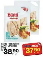 Fort Atacadista Buriti - filé de tilápia s/pele congelado oferta
