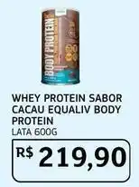Assaí Atacadista Sabor - whey protein sabor cacau equaliv body protein oferta