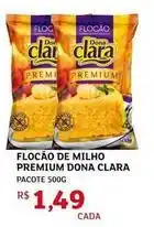 Assaí Atacadista Dona clara - flocão de milho premium oferta