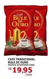 Assaí Atacadista Ouro - café tradicional bulle de oferta
