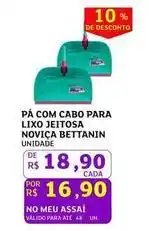 Assaí Atacadista Bettanin - pà com cabo para lixo seitosa noviça oferta