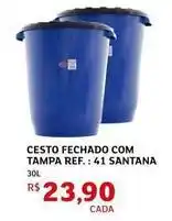 Assaí Atacadista Santana - cesto fechado com tampa oferta