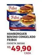 Assaí Atacadista Friboi - hambúrguer bovino congelado oferta