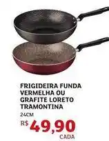 Assaí Atacadista Tramontina - frigideira funda vermelha ou grafite loreto oferta