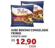 Assaí Atacadista Friboi - kibe bovino congelado oferta
