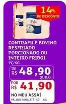 Assaí Atacadista De - contrafile bovino resfriado porcionado ou inteiro friboi oferta