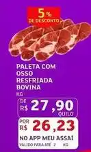 Assaí Atacadista Bovina - paleta com osso resfriada bovina oferta
