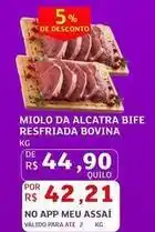 Assaí Atacadista Bovina - miolo da alcatra bife resfriada bovina oferta