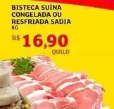Assaí Atacadista Sadia - bisteca suína congelada ou resfriada oferta