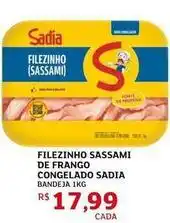 Assaí Atacadista Sadia - filezinho sassami de frango congelado oferta