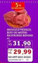 Assaí Atacadista De - músculo pedaco, bife ou moído resfriado bovino oferta