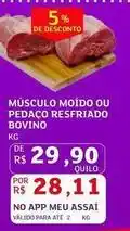 Assaí Atacadista De - muscula moído ou pedaco resfriado bovino oferta