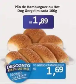 Paulistão Supermercados Pão de Hamburguer ou Hot Dog Gergelim oferta