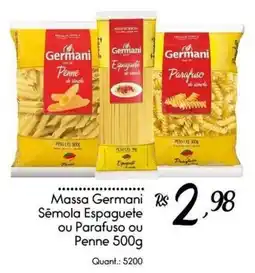 Giassi Supermercados Massa germani sêmola espaguete ou parafuso ou penne oferta