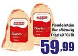 Superbom Supermercados Picanha inteira oferta