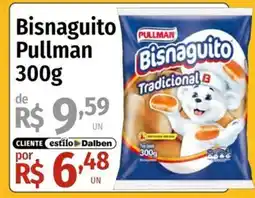 Supermercado Dalben Bisnaguito pullman oferta
