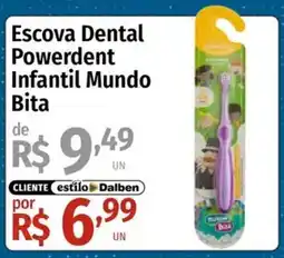 Supermercado Dalben Escova Dental Powerdent Infantil Mundo Bita oferta