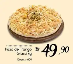 Giassi Supermercados Pizza de Frango Giassi kg oferta