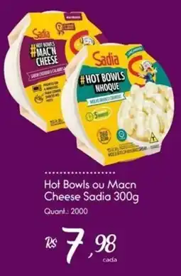 Giassi Supermercados Hot Bowls ou Macn Cheese Sadia oferta