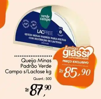 Giassi Supermercados Queijo Minas Padrão Verde Campo s/Lactose oferta